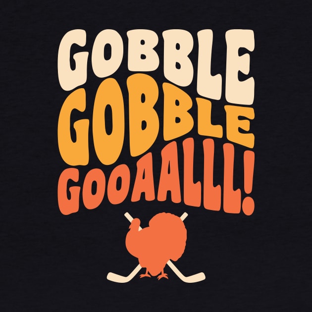 Thanksgiving Hockey Player Ice Hockey Gobble Goal by PodDesignShop